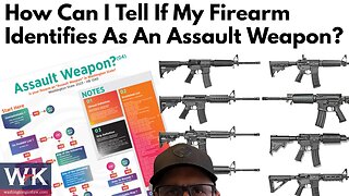 How Can I Tell If My Firearm Identifies As An Assault Weapon?