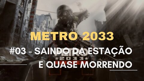 Metro2033 #03 - Saindo da estação - Jogo pós apocalíptico nuclear no linux