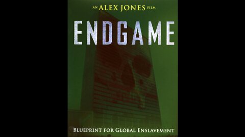 Endgame: Blueprint For Global Enslavement (2007)