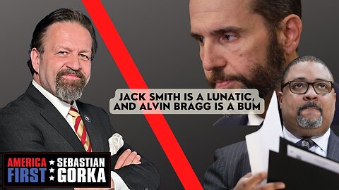 Jack Smith is a lunatic, and Alvin Bragg is a bum. Lord Conrad Black with Dr. Gorka on AMERICA First