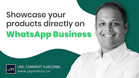 Showcase your products directly on WhatsApp Business