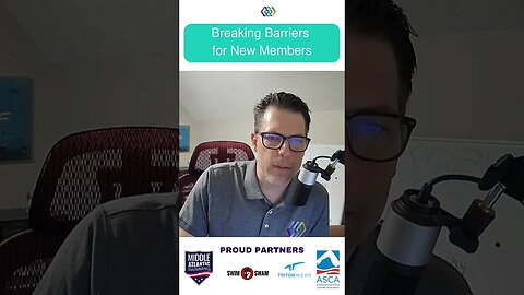 Breaking Barriers for New Members