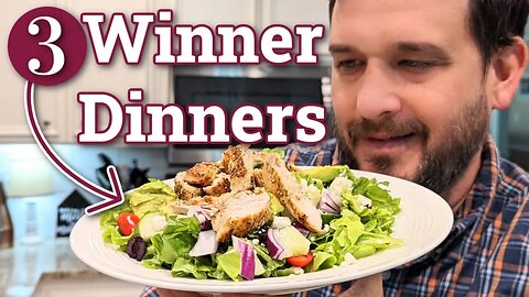 WINNER DINNERS | 3 MEALS MY FAMILY LOVED!!! | NO. 136