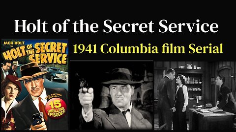 Holt of the Secret Service (1941 Columbia film Serial)