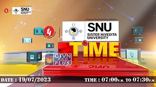 SISTER NIVEDITA UNIVERSITY | EDUCATION | CTVN | 19_07_2023 - 07:00 PM