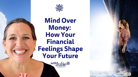 Mind Over Money: How Your Financial Feelings Shape Your Future | Path to Financial Freedom