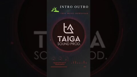 Trap powerful intro 07 by Taigasoundprod Free Electronic Music Download For Creators