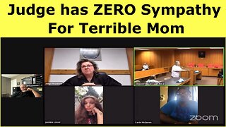 Judge has zero sympathy for this terrible mom & what she did to her kids! Court video reaction.