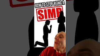 Don't SIMP -- FUNNY 👍😂