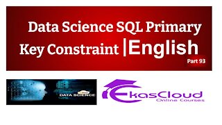 Data Science SQL Primary Key Constraint _ Ekascloud _ English