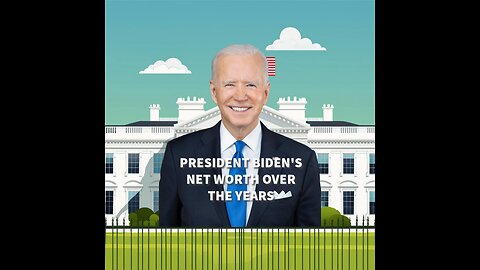 PRESIDENT BIDEN'S NET WORTH OVER THE YEARS