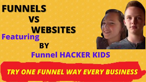 Funnels vs websites from kids