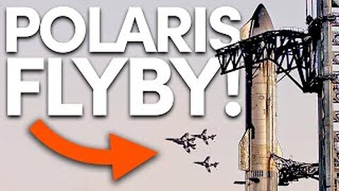 Polaris Program Flies Over Starbase Before Starship Launch