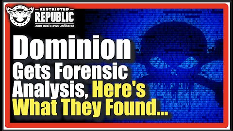 Dominion Voting Machines Get Forensic Analysis, Here’s What They Found…