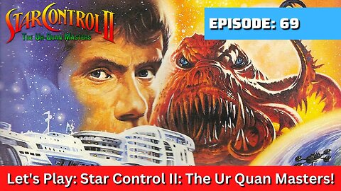 Let's Play: The Ur Quan Masters Part 69 Thraddash First Contact in Zeta Draconis!