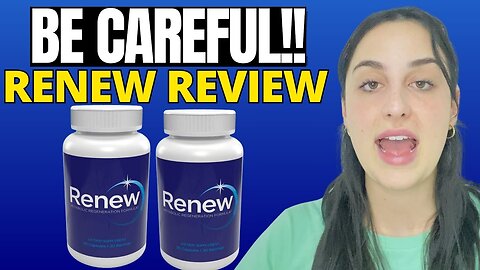 RENEW REVIEW ❌BEWARE Renew Reviews - Metabolic Regeneration Formula