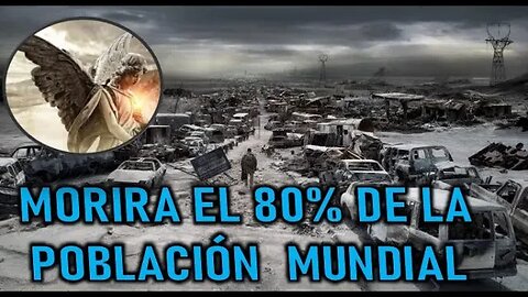 LOS 3 DIAS DE OSCURIDAD ACABARAN CON EL 80% DE LA POBLACIÓN EN EL MUNDO - ANGEL DEL SEÑOR AL EREMITA