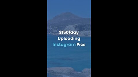 $150/day Uploading Instagram Pics | How to make money online in 2022