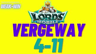 Lords Mobile: WEAK-WIN Vergeway 4-11