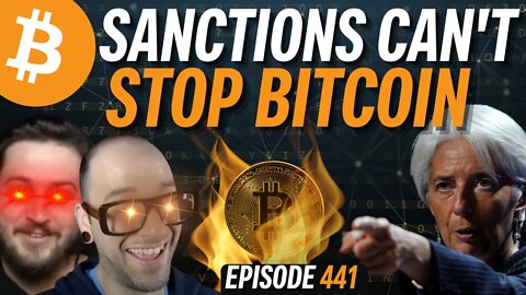 Only Bitcoin Works in a World of Financial Censorship | EP 441