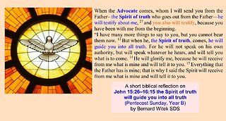 John 15:26–16:15 the Spirit of truth will guide you into all truth