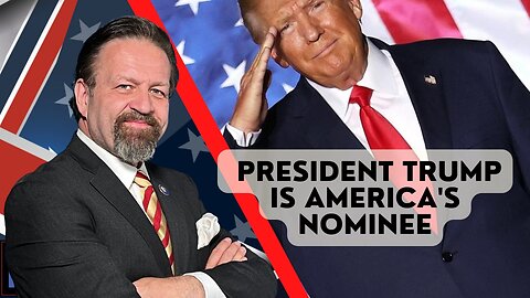 Sebastian Gorka FULL SHOW: President Trump is America's nominee