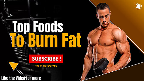 Top foods for fat burning