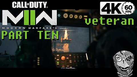 (PART 10) [Dark Water] Modern Warfare II (2022) Veteran 4k60