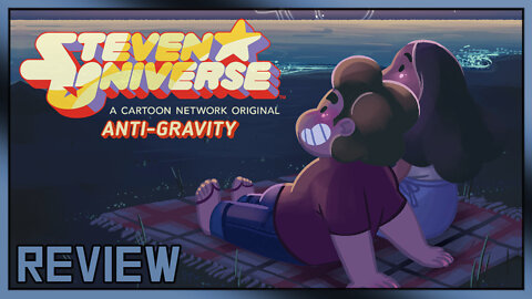 Steven Universe: Anti-Gravity REVIEW - RONALDO ENCOUNTERS OF THE THIRD KIND