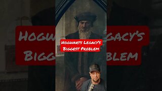 Hogwarts Legacy’s Biggest Problem (Not What You Think) #hogwartslegacy