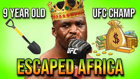 Episode 5 - The UNTOLD Story Of FRANCIS NGANNOU