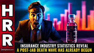 Insurance industry statistics reveal a post-jab DEATH WAVE has already begun