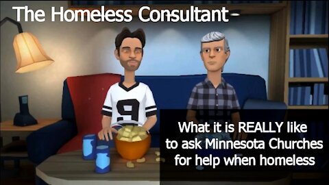 What it is REALLY like to ask Minnesota Churches for help when homeless