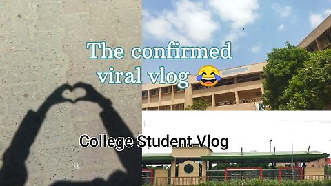 The CONFIRMED VIRAL vlog 😂 | Fun at college | Engineer in Process