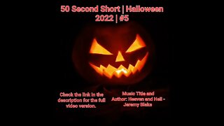 50 Second Short | Halloween 2022 | Halloween Music #Halloween #shorts #halloween2022 #5