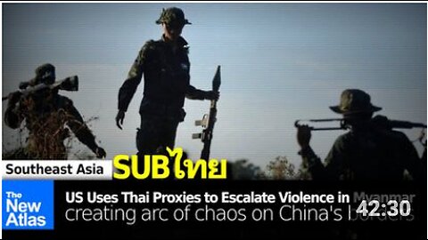 US Uses Thai Proxies to Escalate Crisis in Myanmar, Creating Arc of Chaos on China's Borders