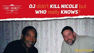 Norman Pardo says OJ Simpson Didn't Kill Nicole Brown Simpson or Ron Goldman