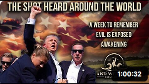 EXTRA: 7.14.24: SHOT hear around the world, DEMS wanted this, EVIL EXPOSED, God wins Pray