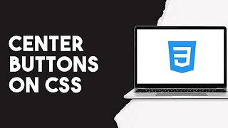 How To Center Buttons On Css