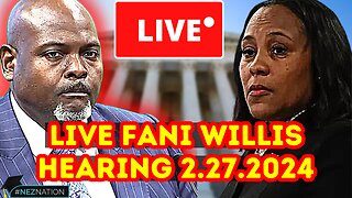 LIVE FANI WILLIS HEARING! Fani Willis Hearing Resumes Today! (2.27.2024)