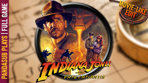 Indiana Jones & The Fate Of Atlantis (Full Game/Movie Cut) | PANDASUB PLAYS
