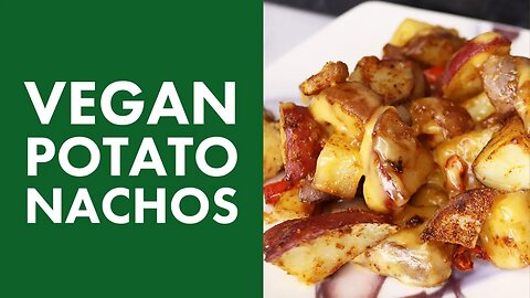 Vegan Potato Nachos