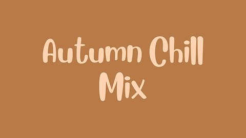 Autumn Enchantment: A Seasonal Mix