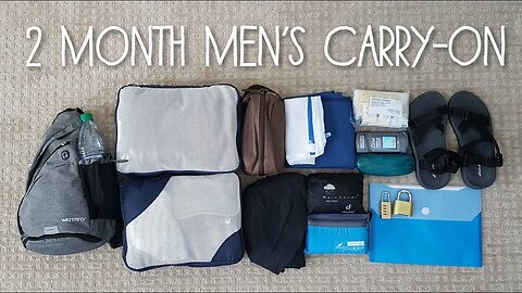 2 - 6 Month Men’s Carry-On Packing List | Minimalist Travel |