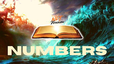 Reading NUMBERS (NLT) Chapters 1-36