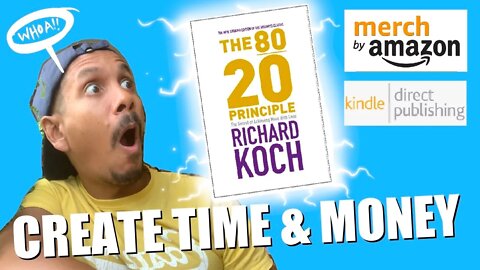 Amazon Merch and KDP Strategies using the 80/20 Pareto Law | The 80 20 principle Book