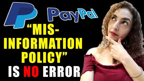 Paypal Misinformation Policy is NO ERROR