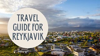 Exploring Reykjavik: Your Ultimate Travel Guide to Iceland's Capital City