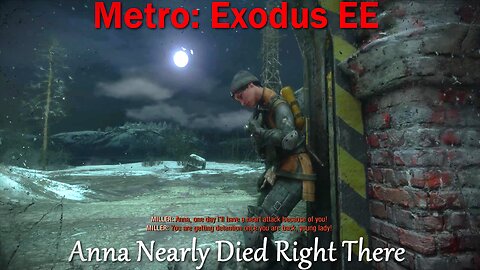 Metro: Exodus EE- No Commentary- Main Quests- Finding an Engineer, Krest, and Saving Anna