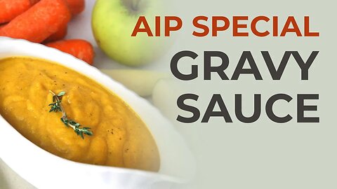 AIP Special Gravy Sauce